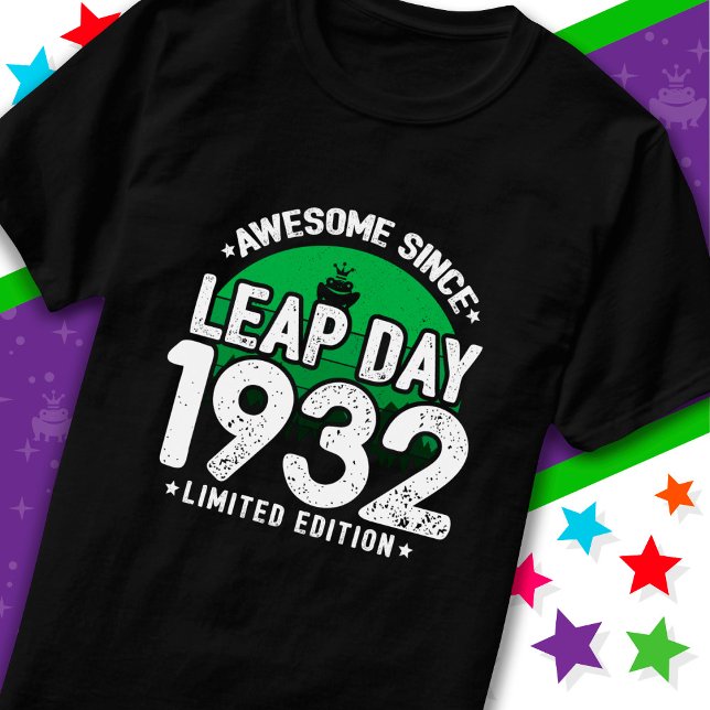 Awesome Since 1932 Leap Year Day Feb 29 Birthday T-Shirt (Creator Uploaded)