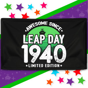 Awesome Since 1940 Leap Year Day Feb 29 Birthday Banner
