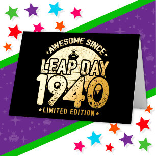 Awesome Since 1940 Leap Year Day Feb 29 Birthday Foil Greeting Card