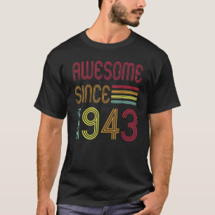 Awesome Since 1943 80 Years Old 80th Birthday T-Shirt