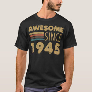 Awesome Since 1945 80th Birthday T-Shirt