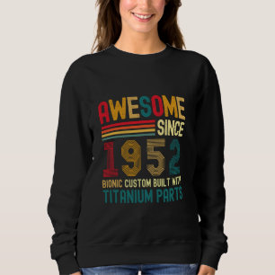 Awesome Since 1952 Vintage 72nd Birthday Men Titan Sweatshirt