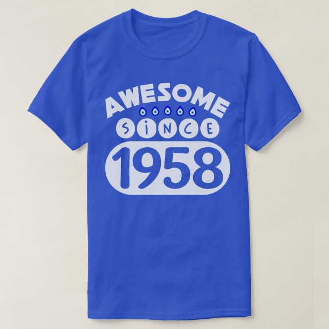 Awesome Since 1958 T-Shirt (Design Front)