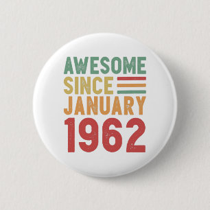 Awesome Since 1962 60th Birthday Vintage Gift 2 Inch Round Button