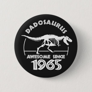 Awesome since 1965 Dad Birthday T-Shirt 2 Inch Round Button