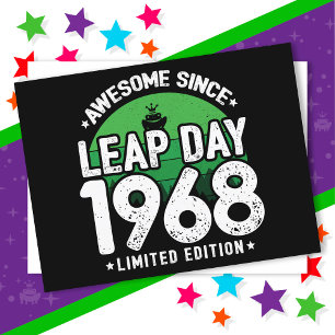 Awesome Since 1968 Leap Year Day Feb 29 Birthday Postcard