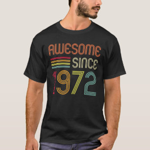 Awesome Since 1972 50Th Birthday Retro T-Shirt