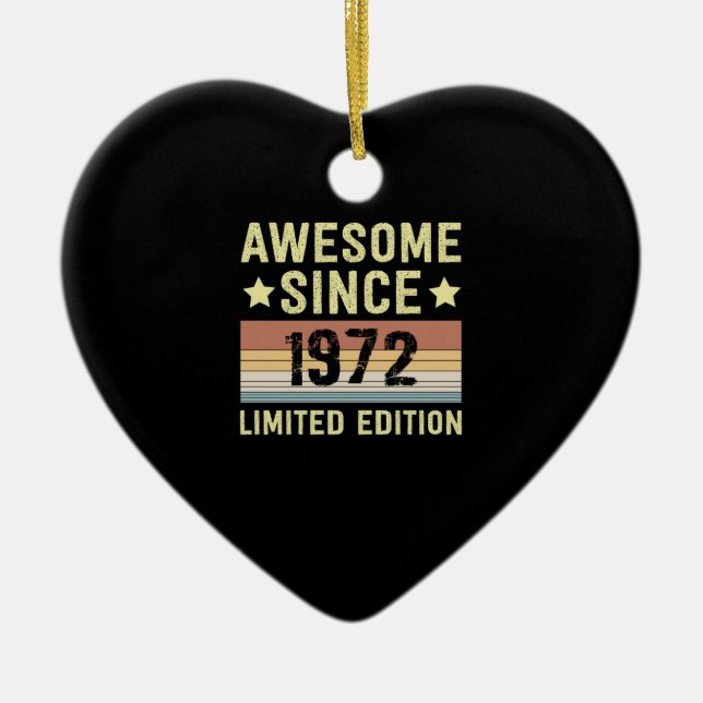 Awesome Since 1972 Birthday Ceramic Ornament (Front)