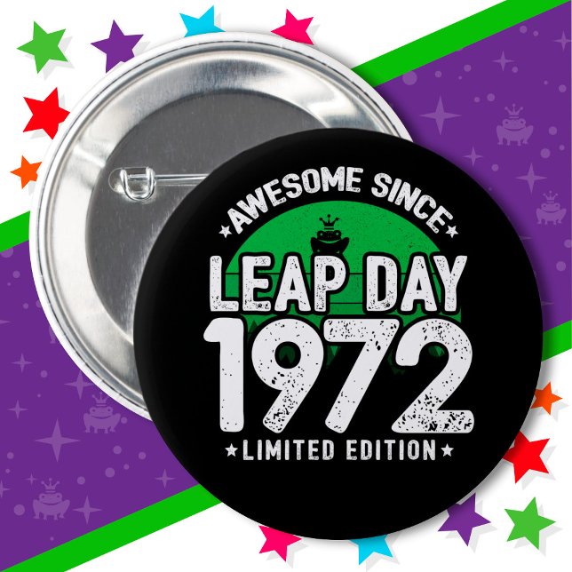 Awesome Since 1972 Leap Year Day Feb 29 Birthday 2 Inch Round Button (Creator Uploaded)