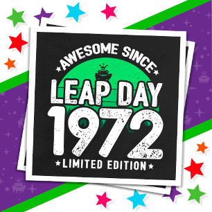 Awesome Since 1972 Leap Year Day Feb 29 Birthday Napkin