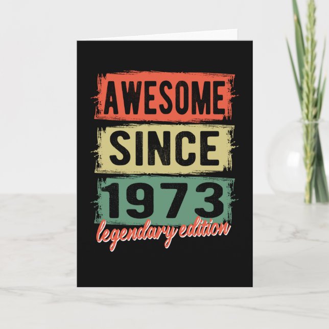 Awesome Since 1973 Birthday Gift Card (Front)