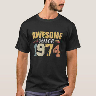 Awesome Since 1974 50th Birthday Retro Vintage Des T-Shirt