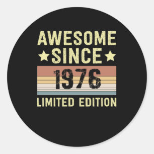 Awesome Since 1976 Birthday Classic Round Sticker