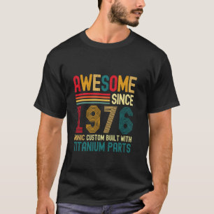 Awesome Since 1976 Vintage 48th Birthday Men Titan T-Shirt
