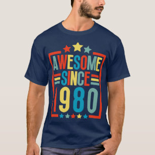 Awesome Since 1980 8 T-Shirt