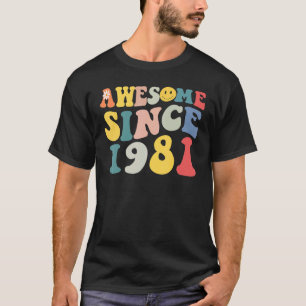 Awesome Since 1981 42 Years Old 42nd Birthday Groo T-Shirt
