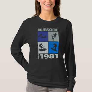 Awesome since 1981 Wakeboard lifestyle 1 T-Shirt