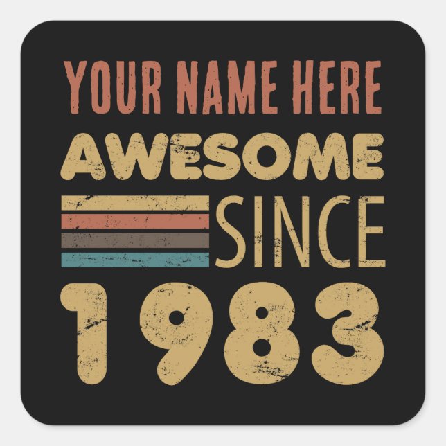 Awesome Since 1983 40th Birthday Square Sticker (Front)