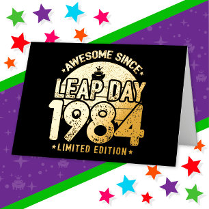 Awesome Since 1984 Leap Year Day Feb 29 Birthday Foil Greeting Card