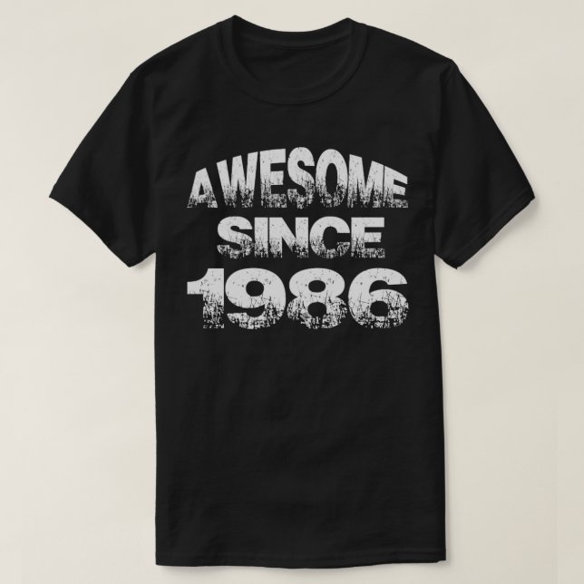 Awesome since 1986 T-Shirt (Design Front)
