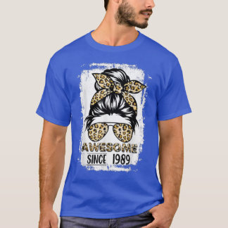 Awesome Since 1989 33 Years Old 33rd Birthday Mess T-Shirt