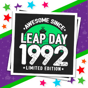 Awesome Since 1992 Leap Year Day Feb 29 Birthday Napkin