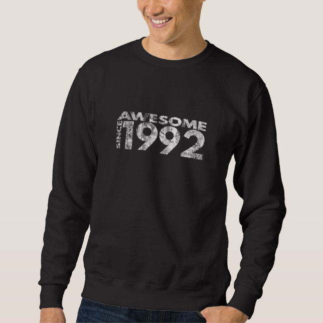 Awesome Since 1992 Sweatshirt (Front)