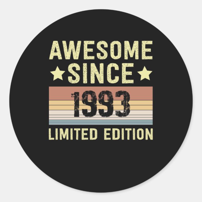 Awesome Since 1993 Birthday Classic Round Sticker (Front)