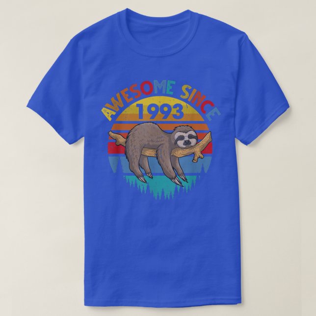 Awesome Since 1993 Sloth Birthday 29 Years old Bir T-Shirt (Design Front)