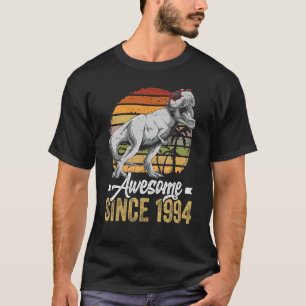 Awesome Since 1994 28 Years Old 28th Birthday Trex T-Shirt