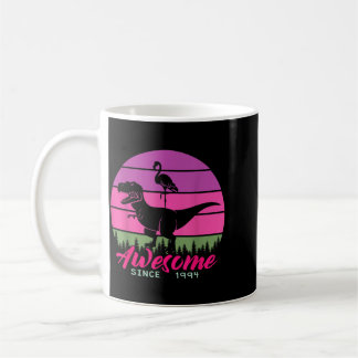 Awesome Since 1994 Birthday Quote Funny B-Day Coffee Mug