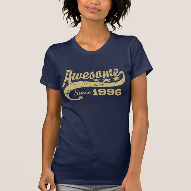 Awesome Since 1996 T-Shirt (Front)