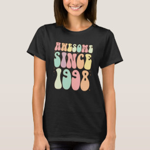 Awesome Since 1998 Birthday  24 Years Old Women Me T-Shirt