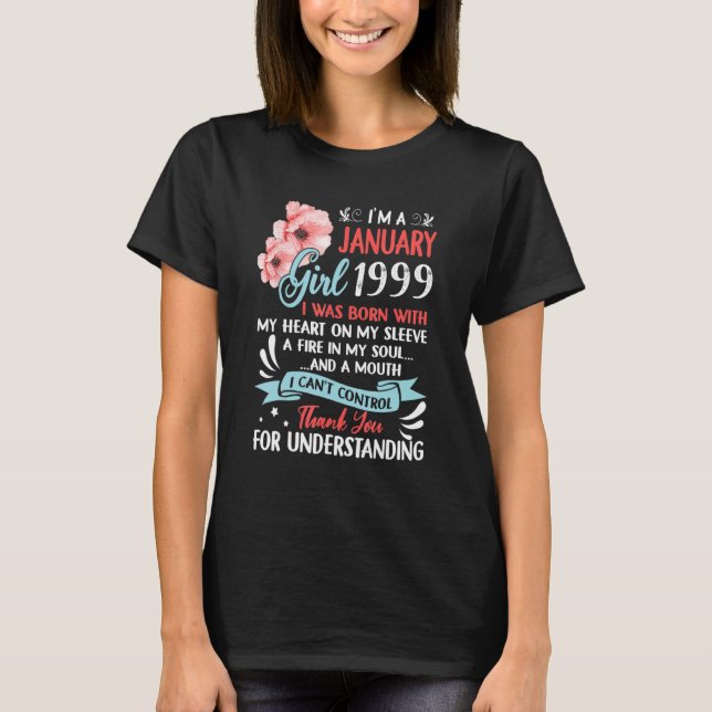Awesome Since 1999 24th Birthday I'm a January Gir T-Shirt (Front)
