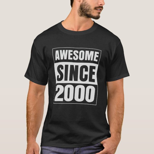 Awesome Since 2000 21 Year Old Gifts 21St Birthday T-Shirt (Front)