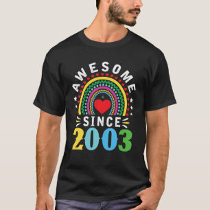 Awesome Since 2003 19Th Birthday Rainbow Gifts Bor T-Shirt