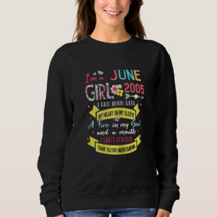Awesome Since 2005 17th Birthday I'm A June Girl 2 Sweatshirt