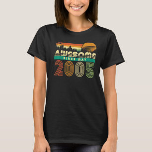 Awesome Since 2005 17th May Birthday Teen Girls Bo T-Shirt