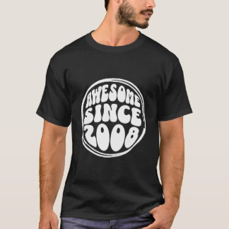Awesome Since 2008 Funny Birthday T-Shirt
