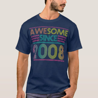 Awesome Since 2008 Funny Colourful 2008 Birthday T-Shirt