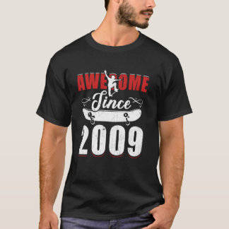 Awesome Since 2009 Tees 15 Skateboard Its My 15th 