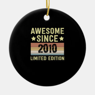 Awesome Since 2010 Birthday Ceramic Ornament