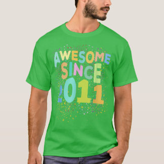 Awesome Since 2011 Funny Retro 11 Years Old 11th B T-Shirt