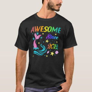 Awesome Since 2012 9th Mermaid Birthday Girls Part T-Shirt