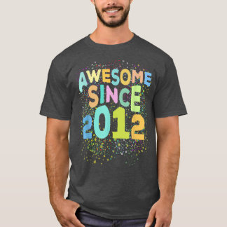 Awesome Since 2012 Funny Retro 10 Years Old 10th B T-Shirt