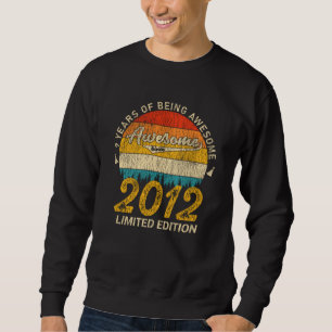 Awesome Since 2012 Limited Edition Birthday Gift Sweatshirt