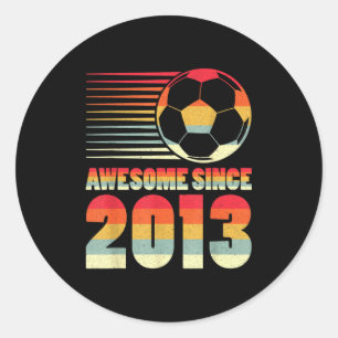Awesome Since 2013 Soccer Vintage Gifts For Boys T Classic Round Sticker