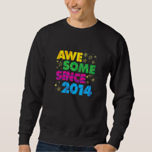 Awesome Since 2014 Crazy 8th Birthday Pop Graphic Sweatshirt