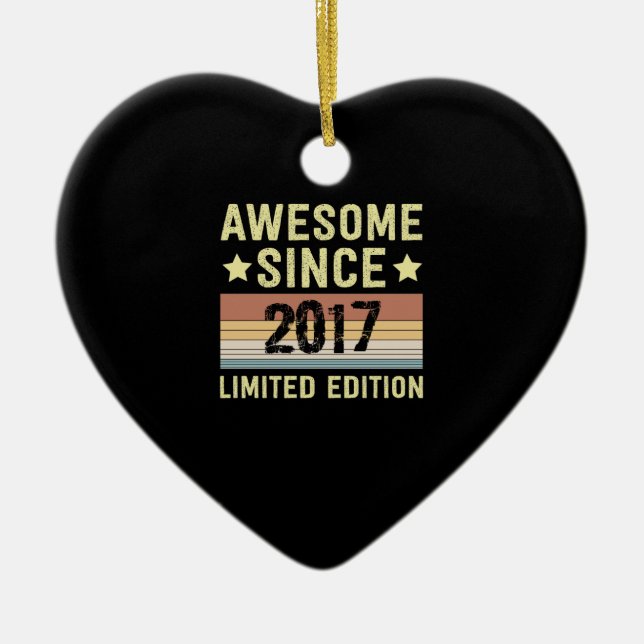 Awesome Since 2017 Birthday Ceramic Ornament (Front)