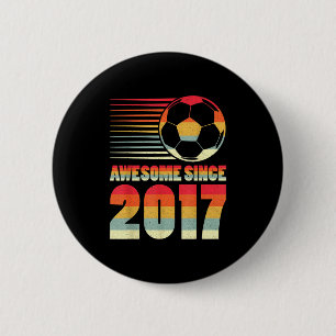 Awesome Since 2017 Soccer Vintage Gifts For Boys T 2 Inch Round Button